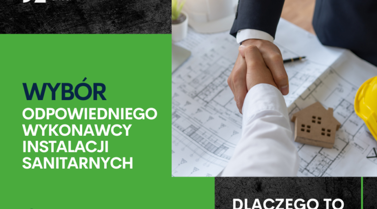 WYBÓR odpowiQedniego wykonawcy instalacji sanitarnych - Dlaczego to tak ważne ZB Instal Group