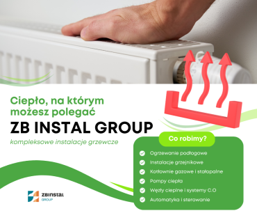 Ciepło, na którym możesz polegać – kompleksowe instalacje grzewcze od ZB INSTAL GROUP