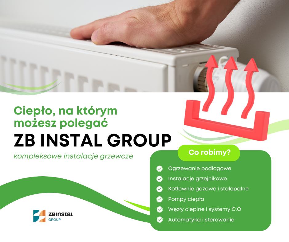 Ciepło, na którym możesz polegać – kompleksowe instalacje grzewcze od ZB INSTAL GROUP