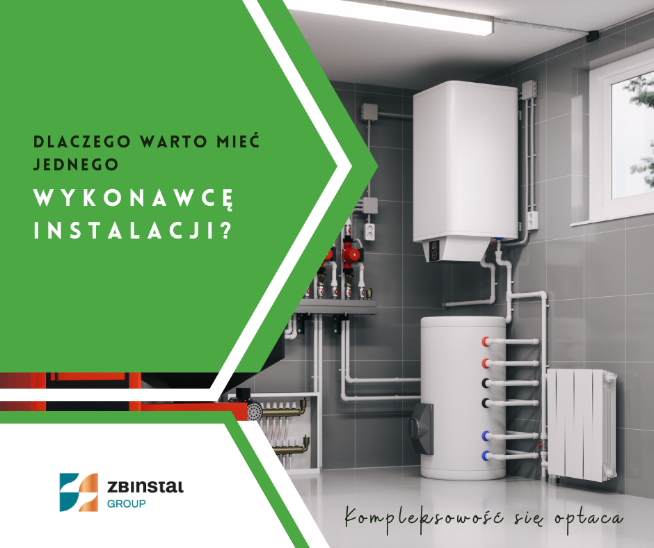 Dlaczego warto mieć jednego wykonawcę instalacji – kompleksowość się opłaca