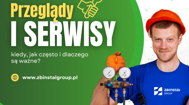 Przeglądy i serwisy – kiedy, jak często i dlaczego są ważne?